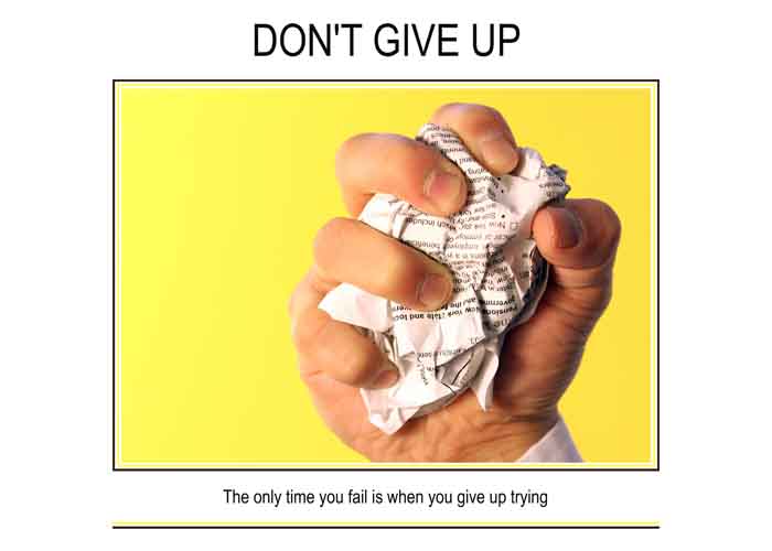 DON’T GIVE UP